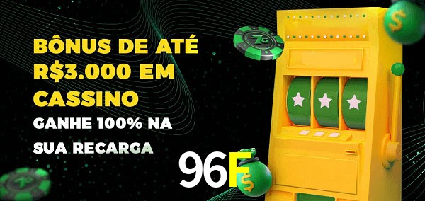 96F melhor bônus de depósito
